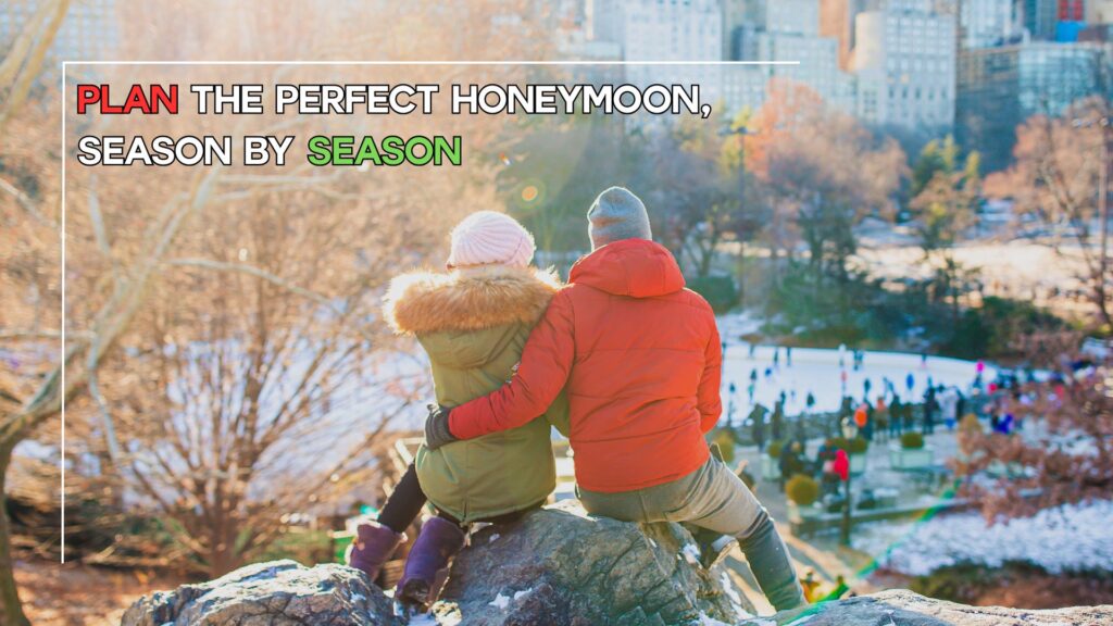 Couple enjoying a winter view while planning their perfect honeymoon by season | Honeymoon Tour Packages in India