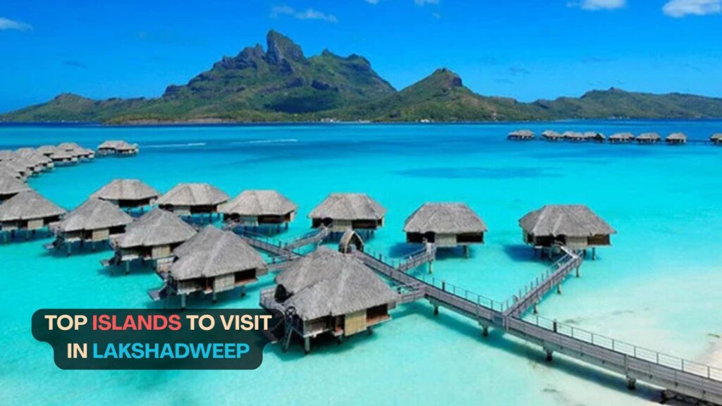 Overwater cottages and turquoise lagoon on a Lakshadweep island featured in Lakshadweep holiday packages from Delhi